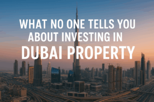 Investing in Dubai Property